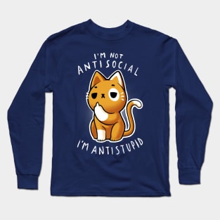Antisocial Sarcastic Cat - Cute Funny Kitty Long Sleeve T-Shirt